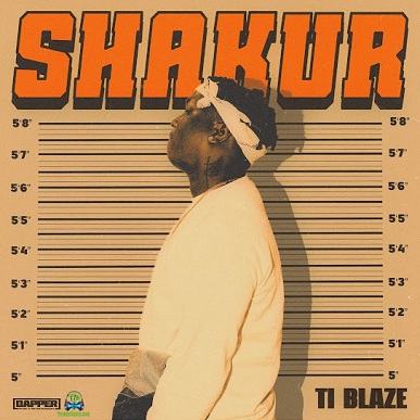 Album 'Shakur EP' by TI Blaze (2024 Music Album)