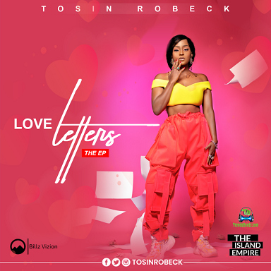 Album 'Love Letters EP' by Tosin Robeck (2020 Music Album)