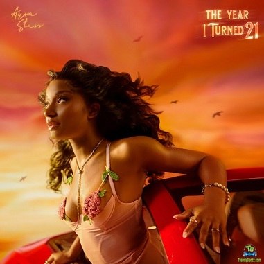 Album 'The Year I Turned 21' by Ayra Starr (2024 Music Album)