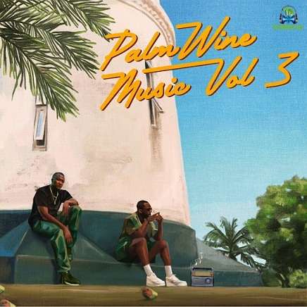 Album 'Palmwine Music 3' by Wale Davies &amp; Olumide Ayeni (2022 Music Album)