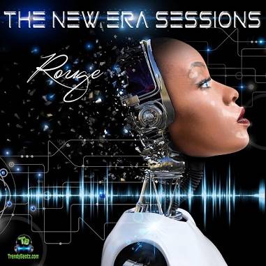 Album 'The New Era Sessions' by Rouge (2017 Music Album)