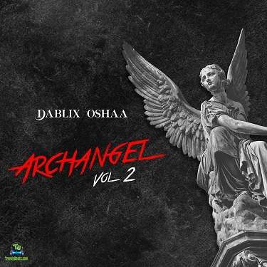 Album 'Archangel Vol 2' by Oshaa Marleba (2022 Music Album)