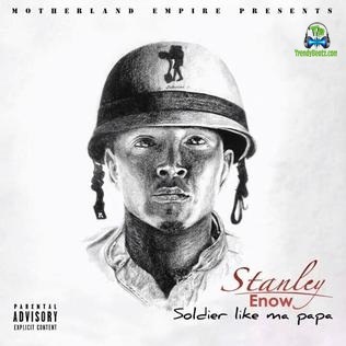 Album 'Soldier Like Ma Papa' by Stanley Ebai Enow (2015 Music Album)