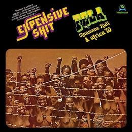 Album 'Expensive Shit' by Olufela Olusegun Oludotun Ransome-Kuti (1975 Music Album)