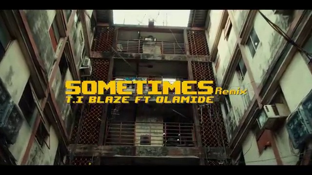 TI Blaze - Sometimes (Remix) ft Olamide