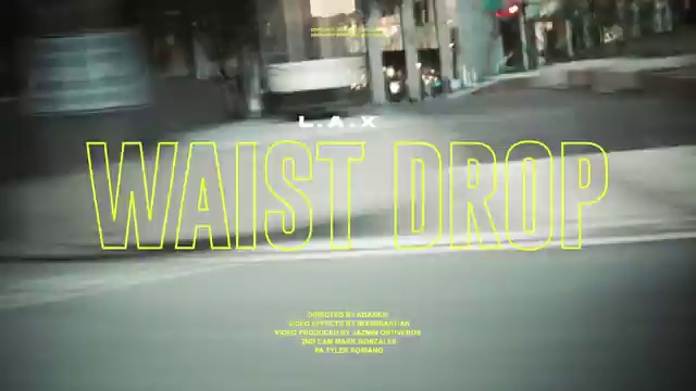 LAX - Waist Drop