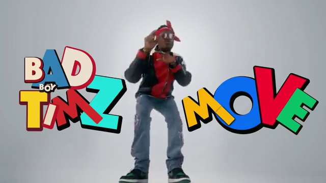 Bad Boy Timz - Move